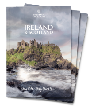 Brendan Vacations Ireland and Scotland Brochure 2023