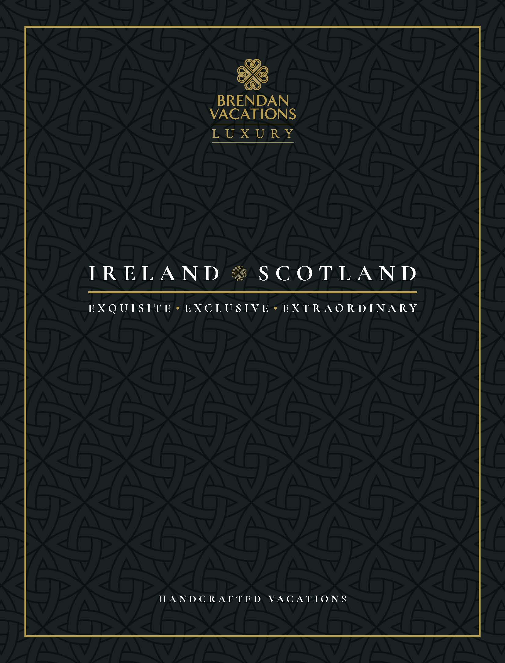 Brendan Vacations luxury travel brochure with custom vacations to Ireland and Scotland